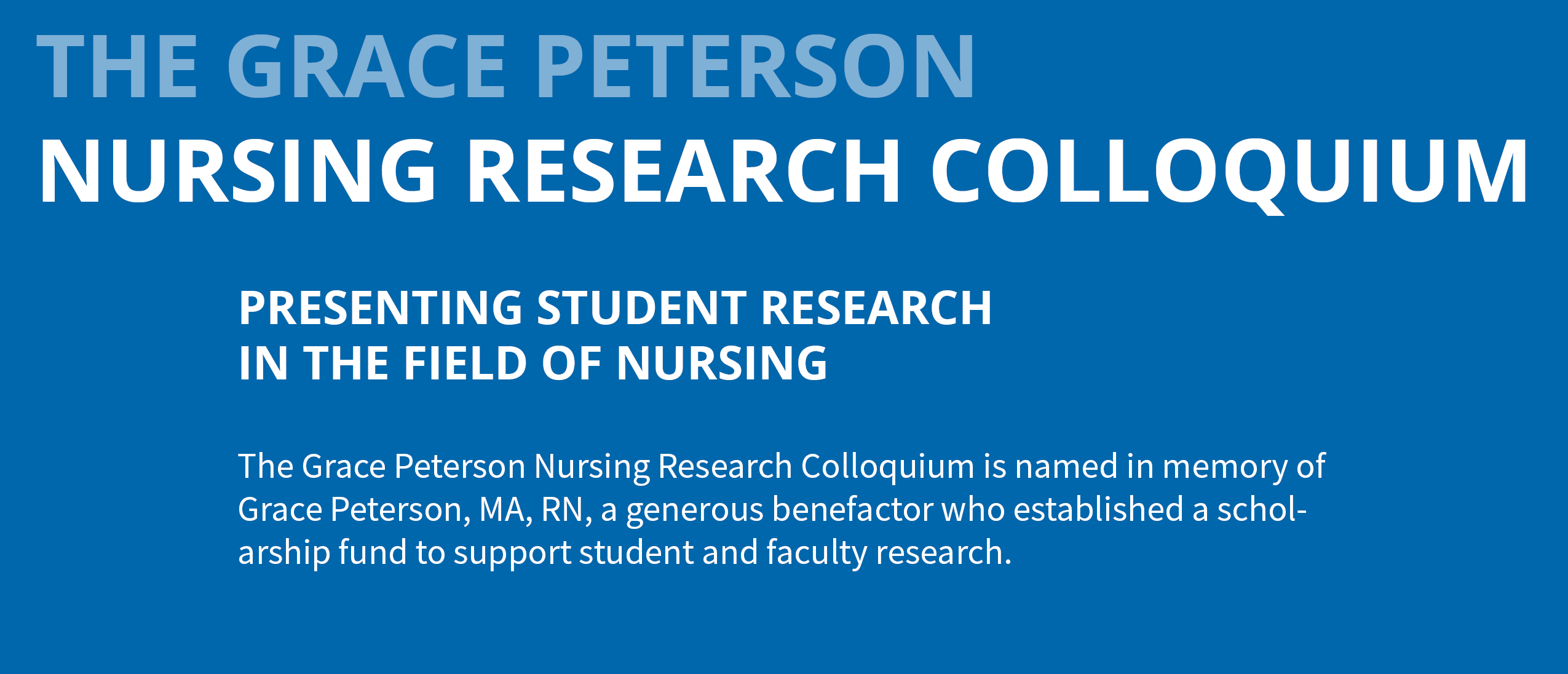 Grace Peterson Nursing Research Colloquium