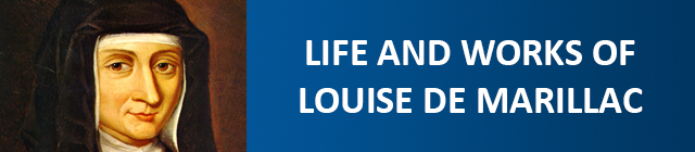 Life and works of Louise de Marillac (1591-1660)