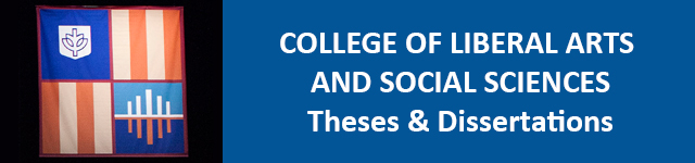 College of Liberal Arts & Social Sciences Theses and Dissertations