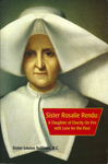 Sister Rosalie Rendu: A Daughter of Charity On Fire with Love for the Poor