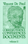 Correspondence, Conferences, Documents, XI / Conferences to the Congregation of the Mission Volume 1