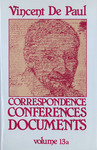 Correspondence, Conferences, Documents, XIIIa / Documents Volume 1